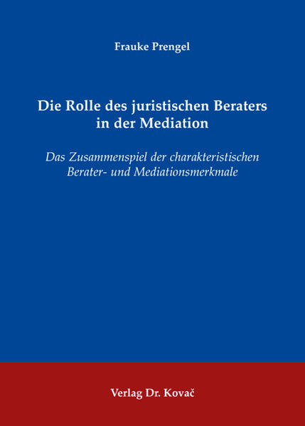 Die Rolle des juristischen Beraters in der Mediation