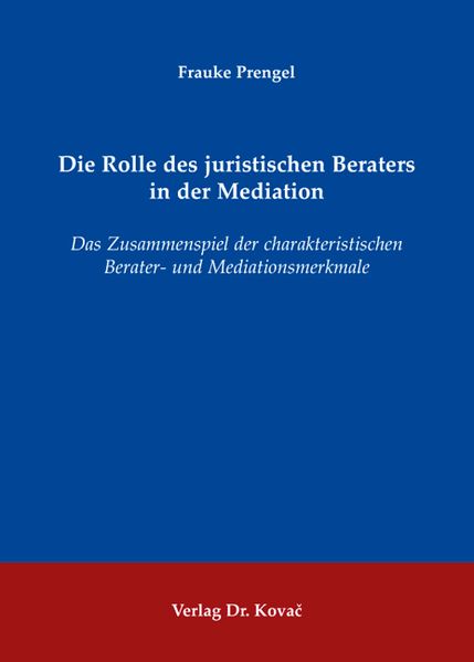 Die Rolle des juristischen Beraters in der Mediation