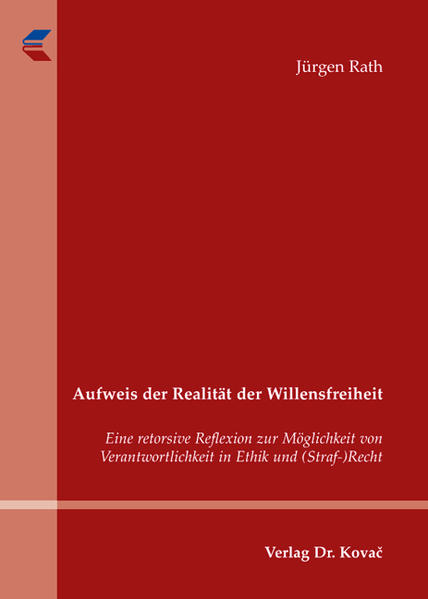 Aufweis der Realität der Willensfreiheit