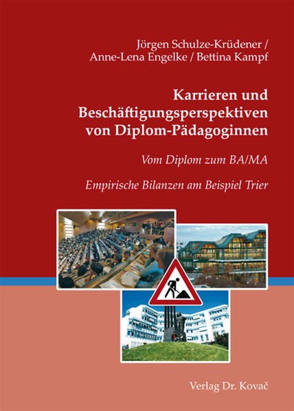 Karrieren und Beschäftigungsperspektiven von Diplom-Pädagoginnen