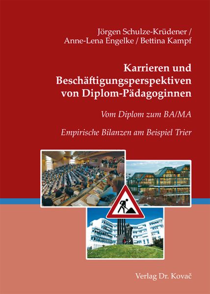 Karrieren und Beschäftigungsperspektiven von Diplom-Pädagoginnen
