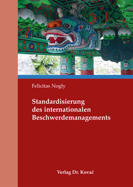 Standardisierung des internationalen Beschwerdemanagements