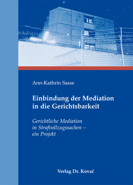Einbindung der Mediation in die Gerichtsbarkeit