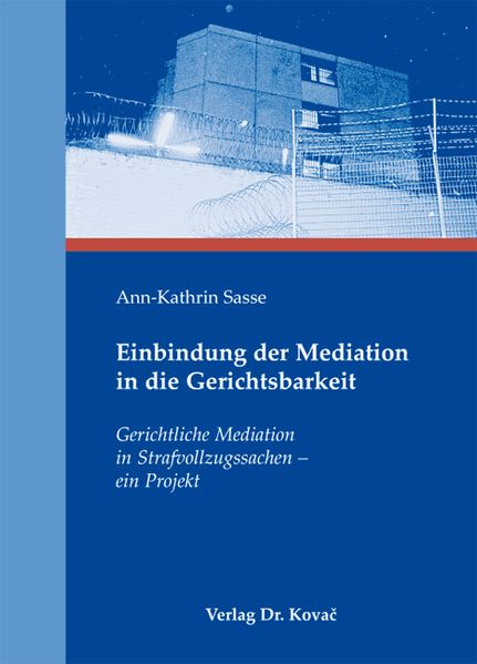 Einbindung der Mediation in die Gerichtsbarkeit