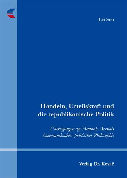 Handeln, Urteilskraft und die republikanische Politik