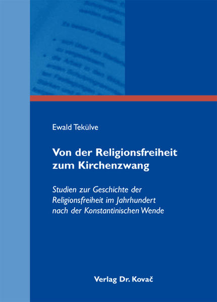 Von der Religionsfreiheit zum Kirchenzwang