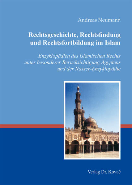 Rechtsgeschichte, Rechtsfindung und Rechtsfortbildung im Islam
