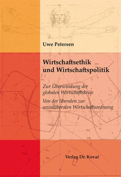 Wirtschaftsethik und Wirtschaftspolitik