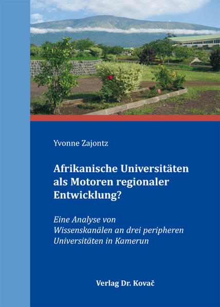 Afrikanische Universitäten als Motoren regionaler Entwicklung?