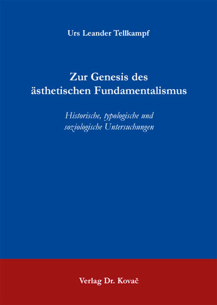 Zur Genesis des ästhetischen Fundamentalismus