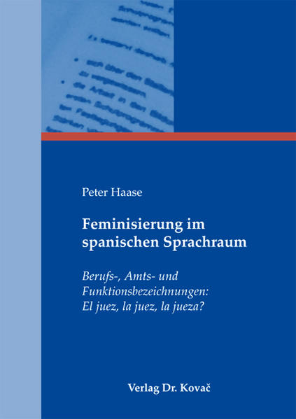Feminisierung im spanischen Sprachraum