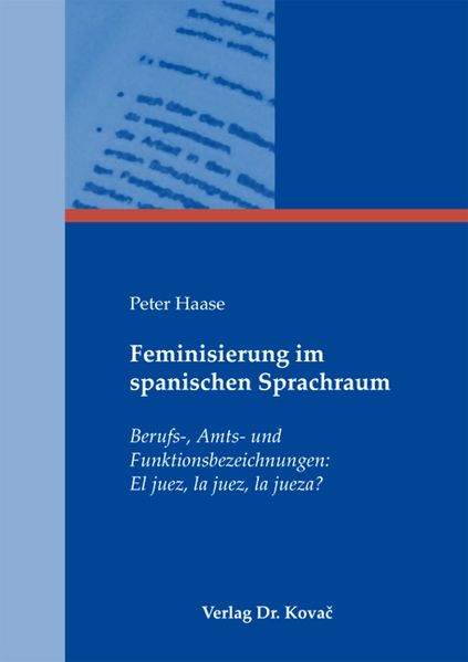 Feminisierung im spanischen Sprachraum