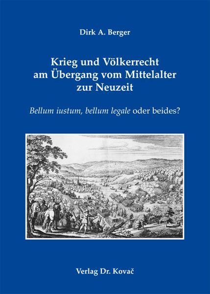 Krieg und Völkerrecht am Übergang vom Mittelalter zur Neuzeit