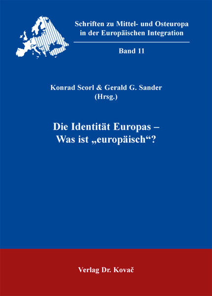 Die Identität Europas - Was ist "europäisch"?