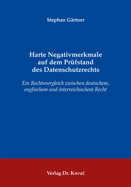 Harte Negativmerkmale auf dem Prüfstand des Datenschutzrechts