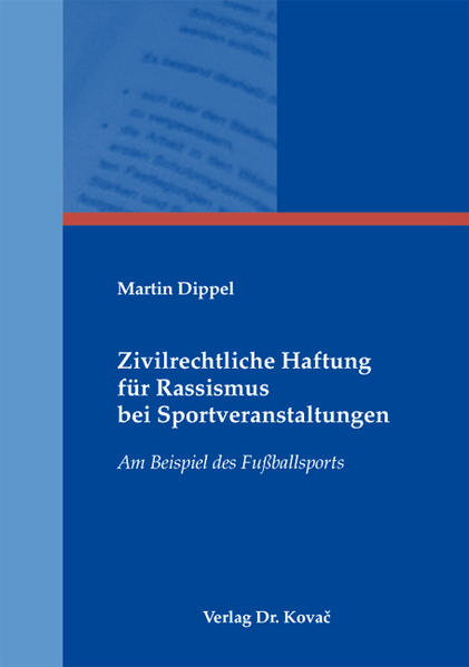 Zivilrechtliche Haftung für Rassismus bei Sportveranstaltungen