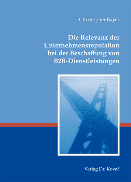 Die Relevanz der Unternehmensreputation bei der Beschaffung von B2B-Dienstleistungen