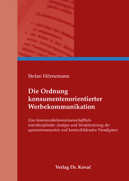 Die Ordnung konsumentenorientierter Werbekommunikation
