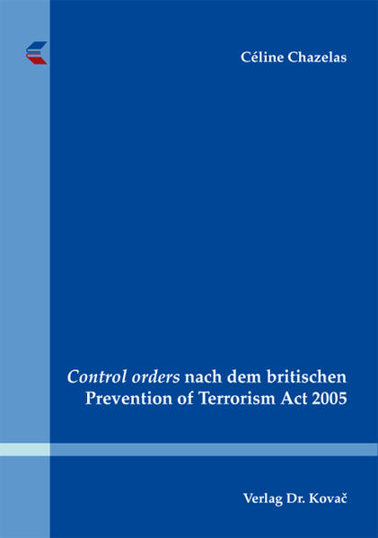 Control orders nach dem britischen Prevention of Terrorism Act 2005