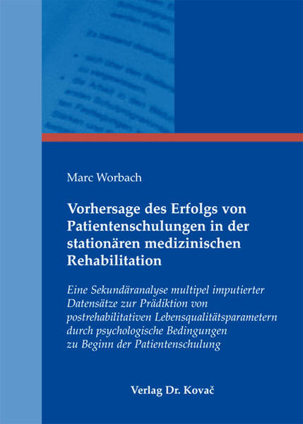 Vorhersage des Erfolgs von Patientenschulungen in der stationären medizinischen Rehabilitation