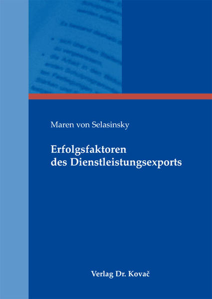 Erfolgsfaktoren des Dienstleistungsexports