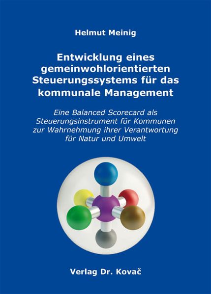 Entwicklung eines gemeinwohlorientierten Steuerungssystems für das kommunale Management