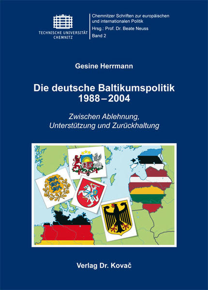 Die deutsche Baltikumspolitik 1988-2004