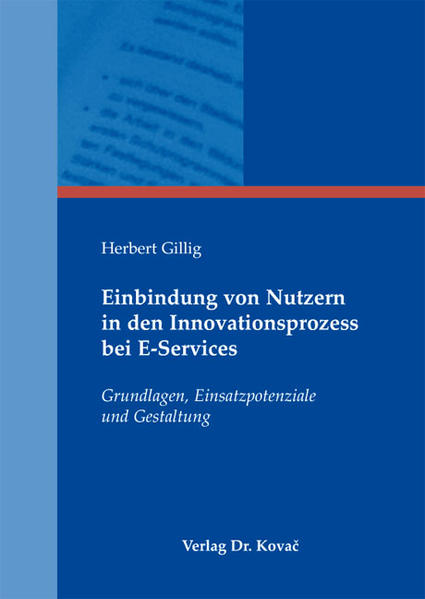 Einbindung von Nutzern in den Innovationsprozess bei E-Services