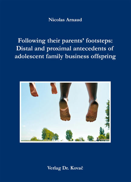 Following their parents' footsteps: Distal and proximal antecedents of succession intentions among adolescent family business offspring