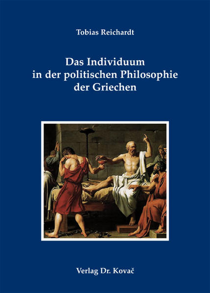 Das Individuum in der politischen Philosophie der Griechen