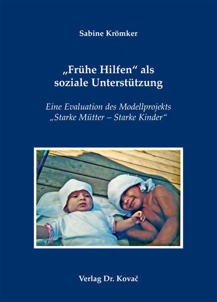 "Frühe Hilfen" als soziale Unterstützung