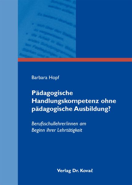 Pädagogische Handlungskompetenz ohne pädagogische Ausbildung?