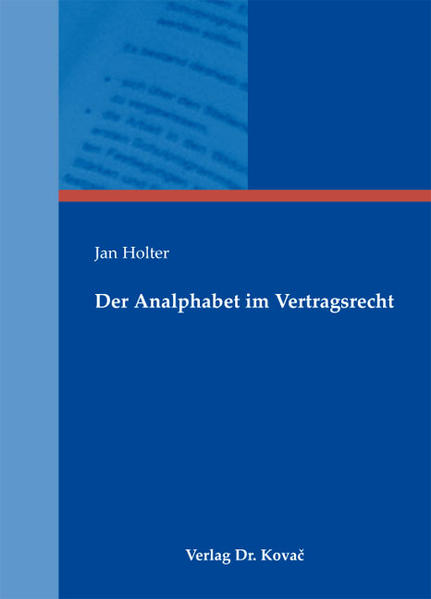 Der Analphabet im Vertragsrecht