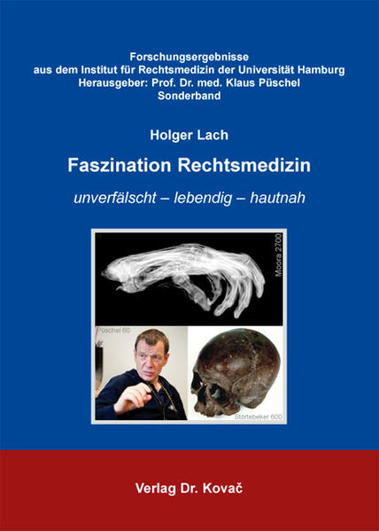 Faszination Rechtsmedizin