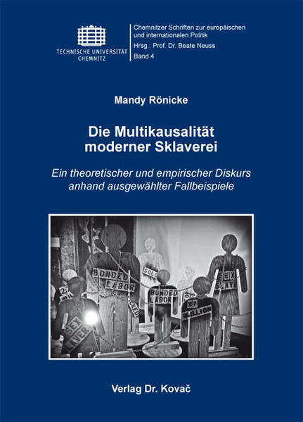 Die Multikausalität moderner Sklaverei