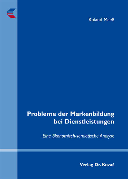 Probleme der Markenbildung bei Dienstleistungen