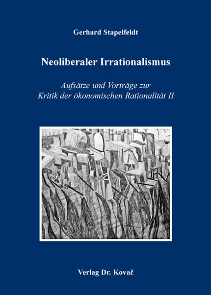 Neoliberaler Irrationalismus