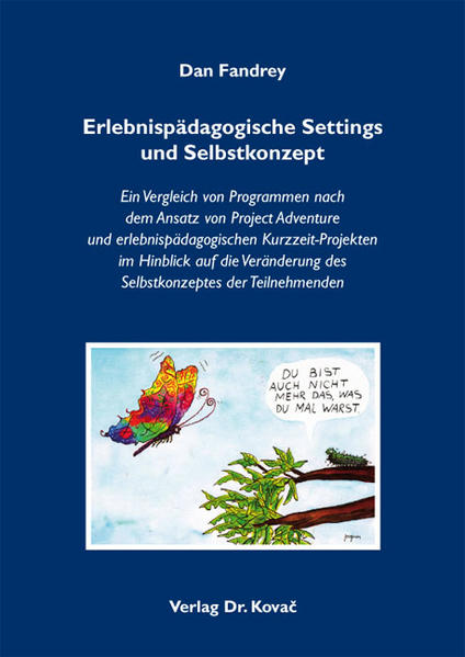 Erlebnispädagogische Settings und Selbstkonzept