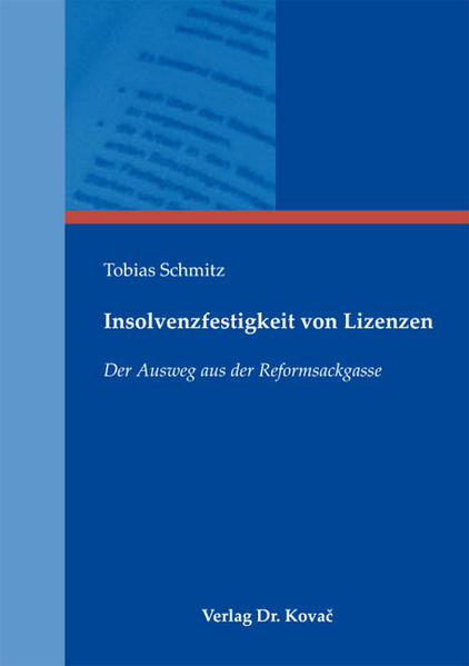 Insolvenzfestigkeit von Lizenzen