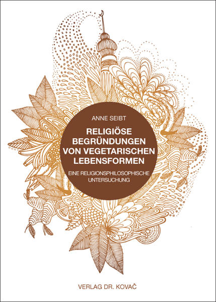 Religiöse Begründungen von vegetarischen Lebensformen