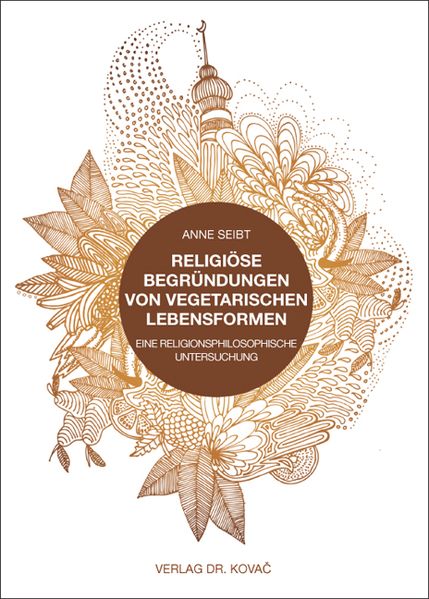 Religiöse Begründungen von vegetarischen Lebensformen