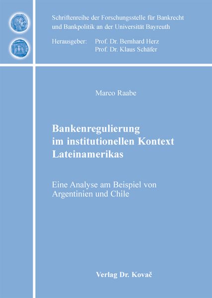 Bankenregulierung im institutionellen Kontext Lateinamerikas