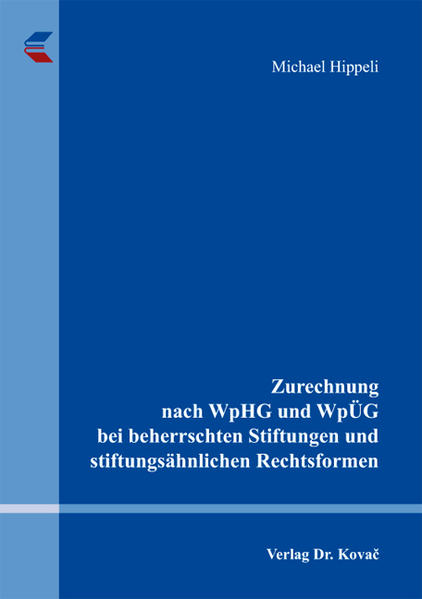 Zurechnung nach WpHG und WpÜG bei beherrschten Stiftungen und stiftungsähnlichen Rechtsformen
