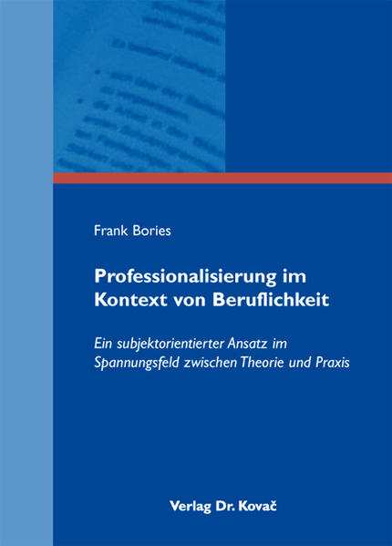 Professionalisierung im Kontext von Beruflichkeit