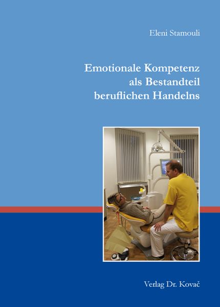 Emotionale Kompetenz als Bestandteil beruflichen Handelns