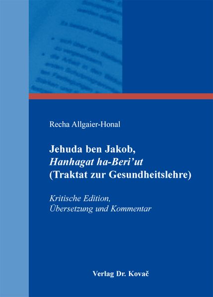 Jehuda ben Jakob, Hanhagat ha-Beriʼut (Traktat zur Gesundheitslehre)