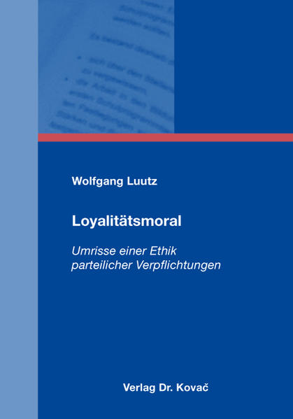 Loyalitätsmoral