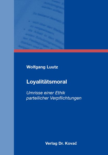 Loyalitätsmoral