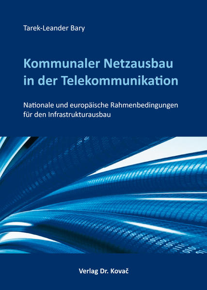 Kommunaler Netzausbau in der Telekommunikation