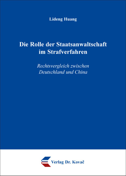 Die Rolle der Staatsanwaltschaft im Strafverfahren